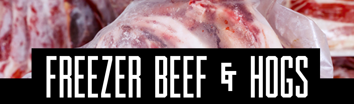 Freezer Beef & Hogs at Wayne's Fresh Meats